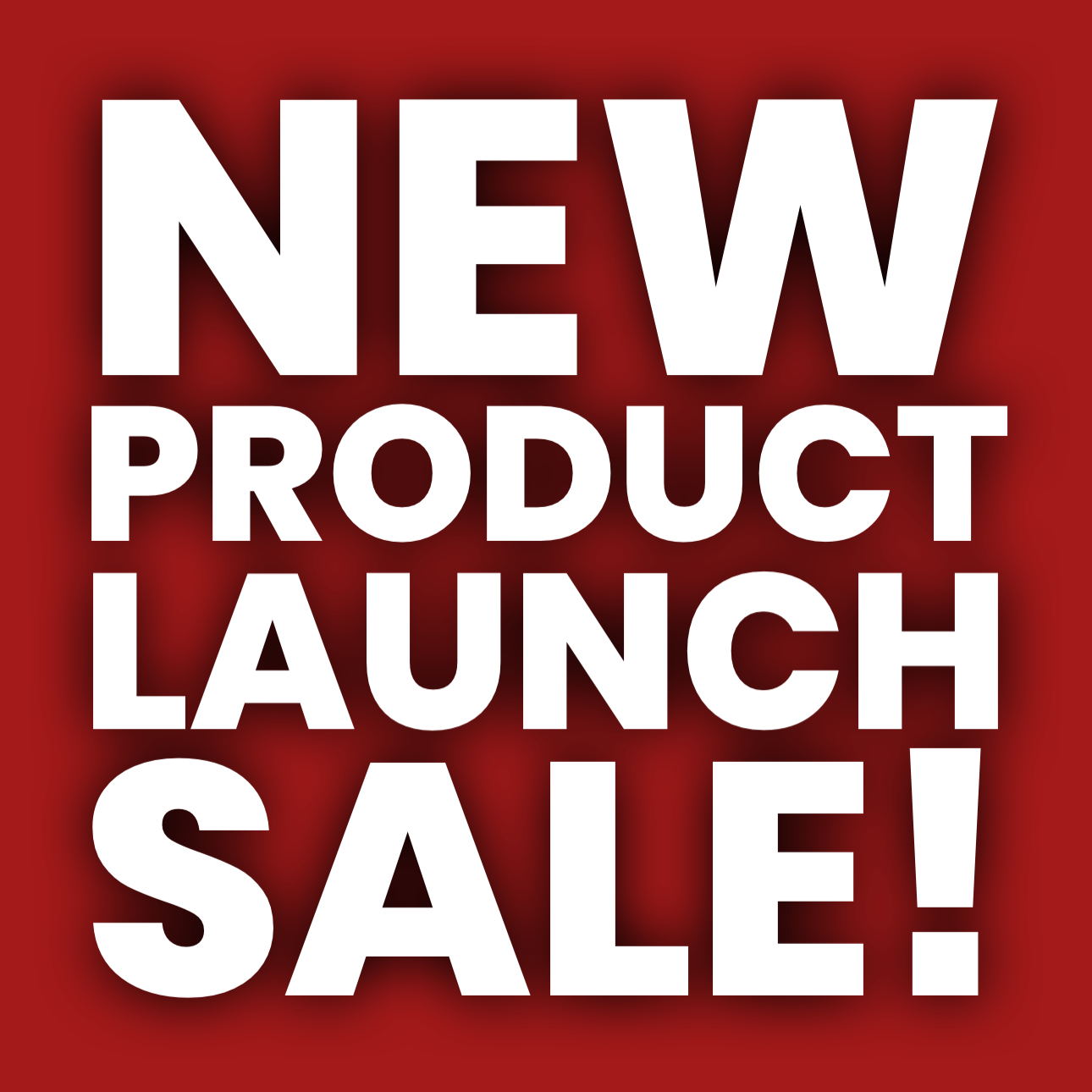 New Product Launch Sale!